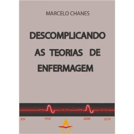 Descomplicando as Teorias de Enfermagem - Um Guia Prtico...