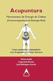 Acupuntura Movimentos de Energia de Defesa (Cronoacupuntur..