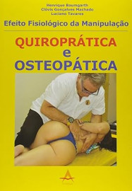 Efeito Fisiolgico da Manipulao Quiroprtica e Osteoptica